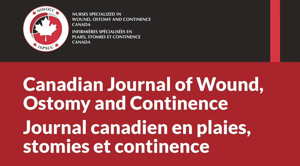 Canadian Journal of Wound, Ostomy and Continence Journal canadien en plaies, stomies et continence