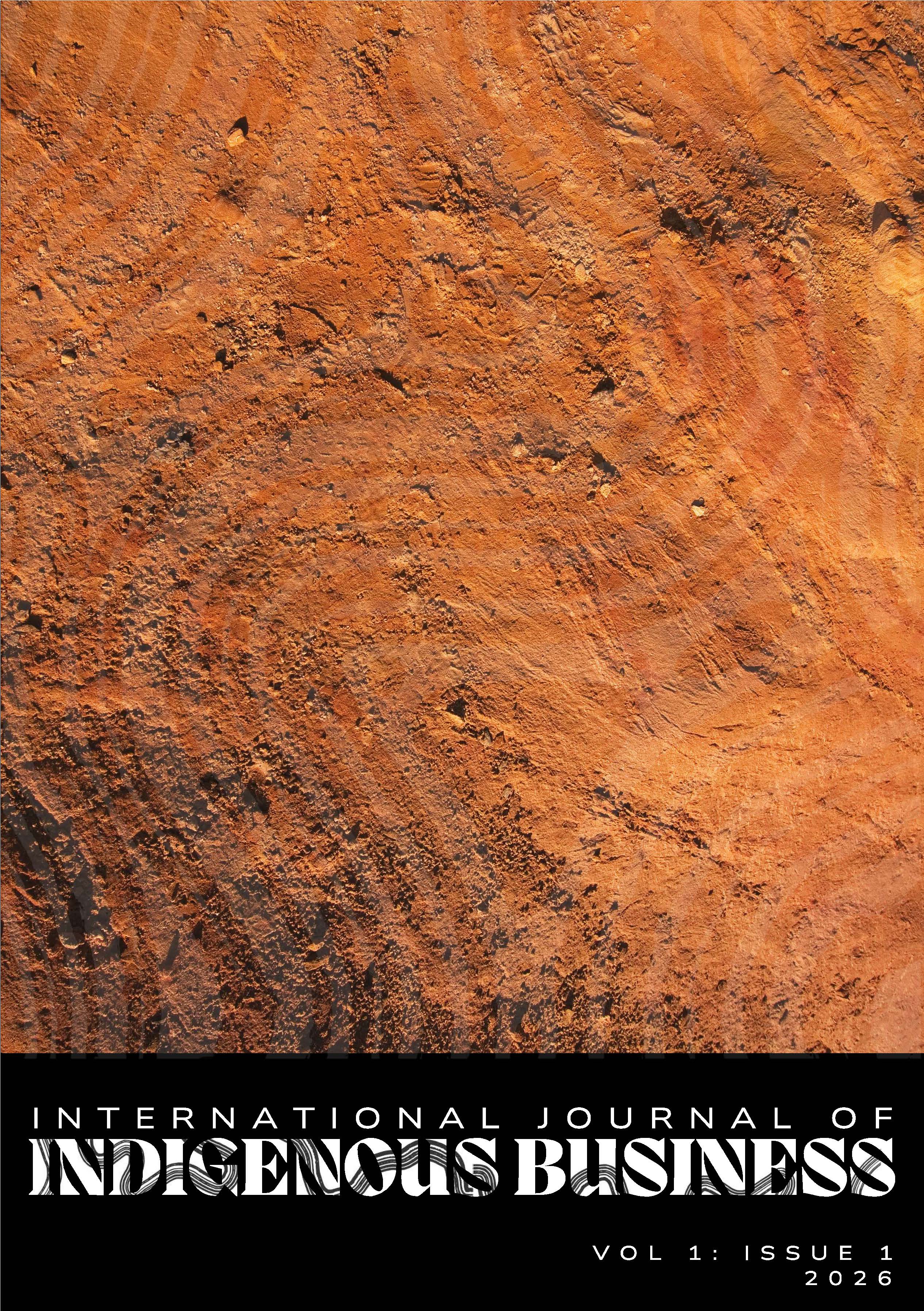 Inaugural Edition: International Journal of Indigenous Business